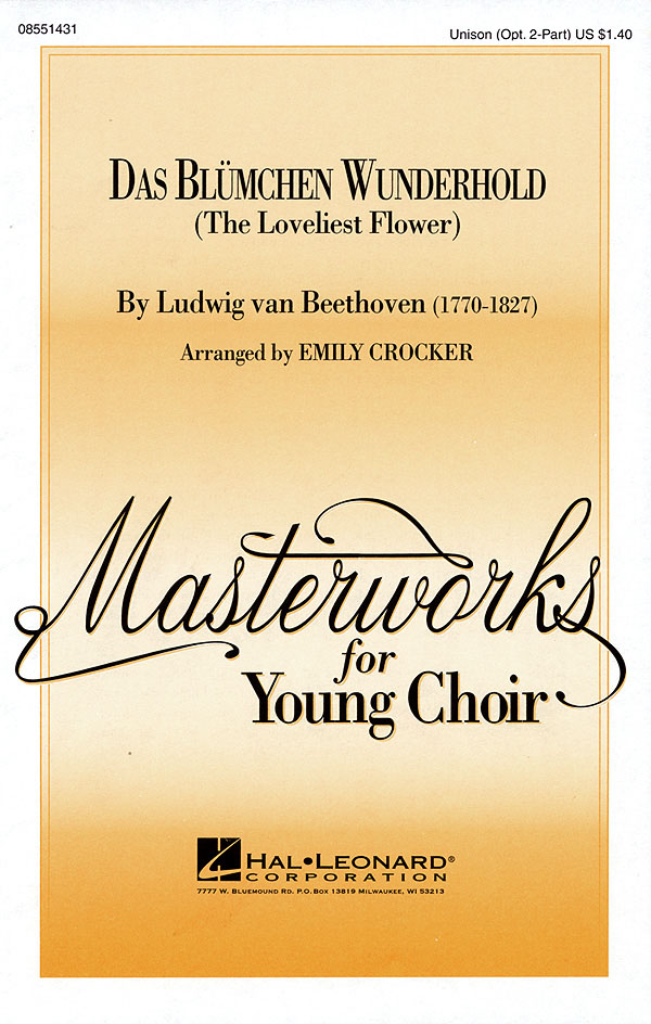 Ludwig van Beethoven: Das Blümchen Wunderhold: Unison Voices: Vocal Score