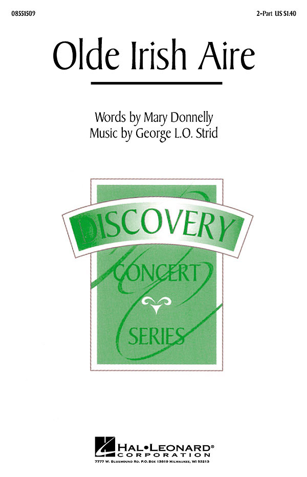 George L.O. Strid Mary Donnelly: Olde Irish Aire: 2-Part Choir: Vocal Score