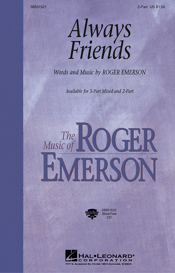 Roger Emerson: Always Friends: 2-Part Choir: Vocal Score