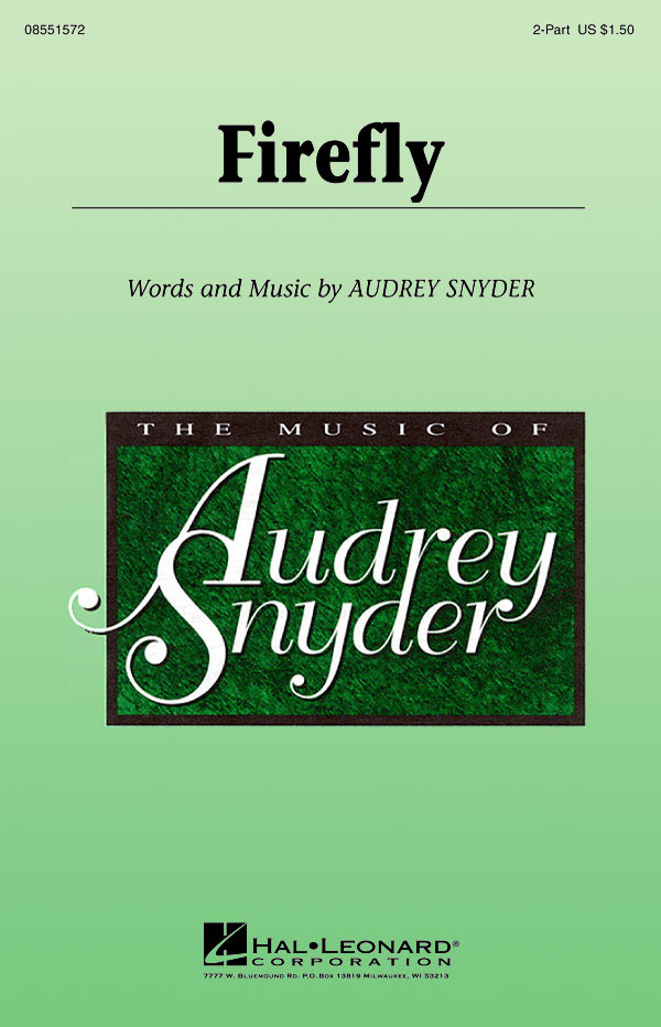 Audrey Snyder: Firefly: 2-Part Choir: Vocal Score