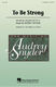 Audrey Snyder Ingrid Wendt: To Be Strong: 3-Part Choir: Vocal Score