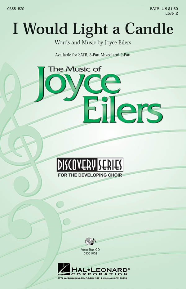 Joyce Eilers: I Would Light a Candle: SATB: Vocal Score