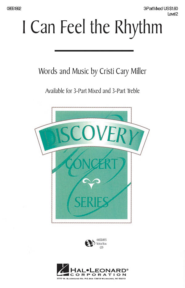 Cristi Cary Miller: I Can Feel the Rhythm: 3-Part Choir: Vocal Score