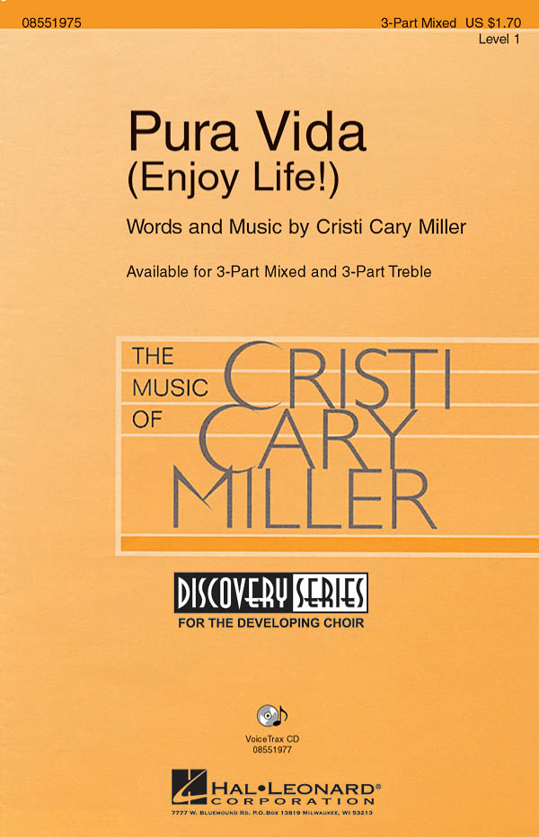 Cristi Cary Miller: Pura Vida: 3-Part Choir: Vocal Score