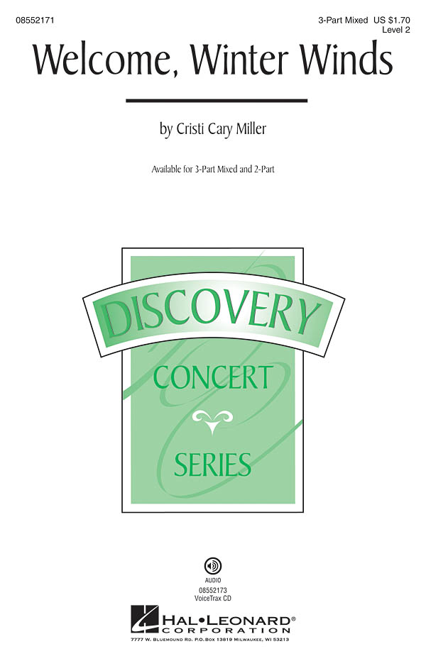 Cristi Cary Miller: Welcome  Winter Winds: 3-Part Choir: Vocal Score