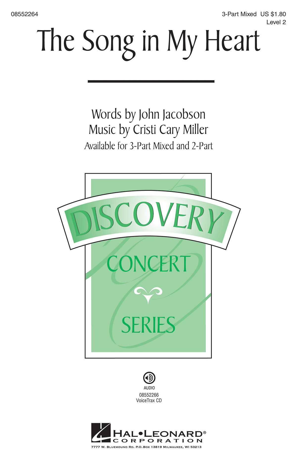 Cristi Cary Miller John Jacobson: The Song in My Heart: 3-Part Choir: Vocal