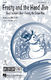 Frosty and the Hand Jive: 3-Part Choir: Vocal Score