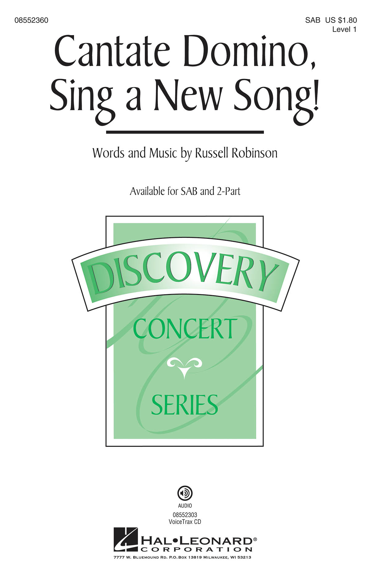 Russell L. Robinson: Cantate Domino  Sing a New Song!: SAB: Vocal Score