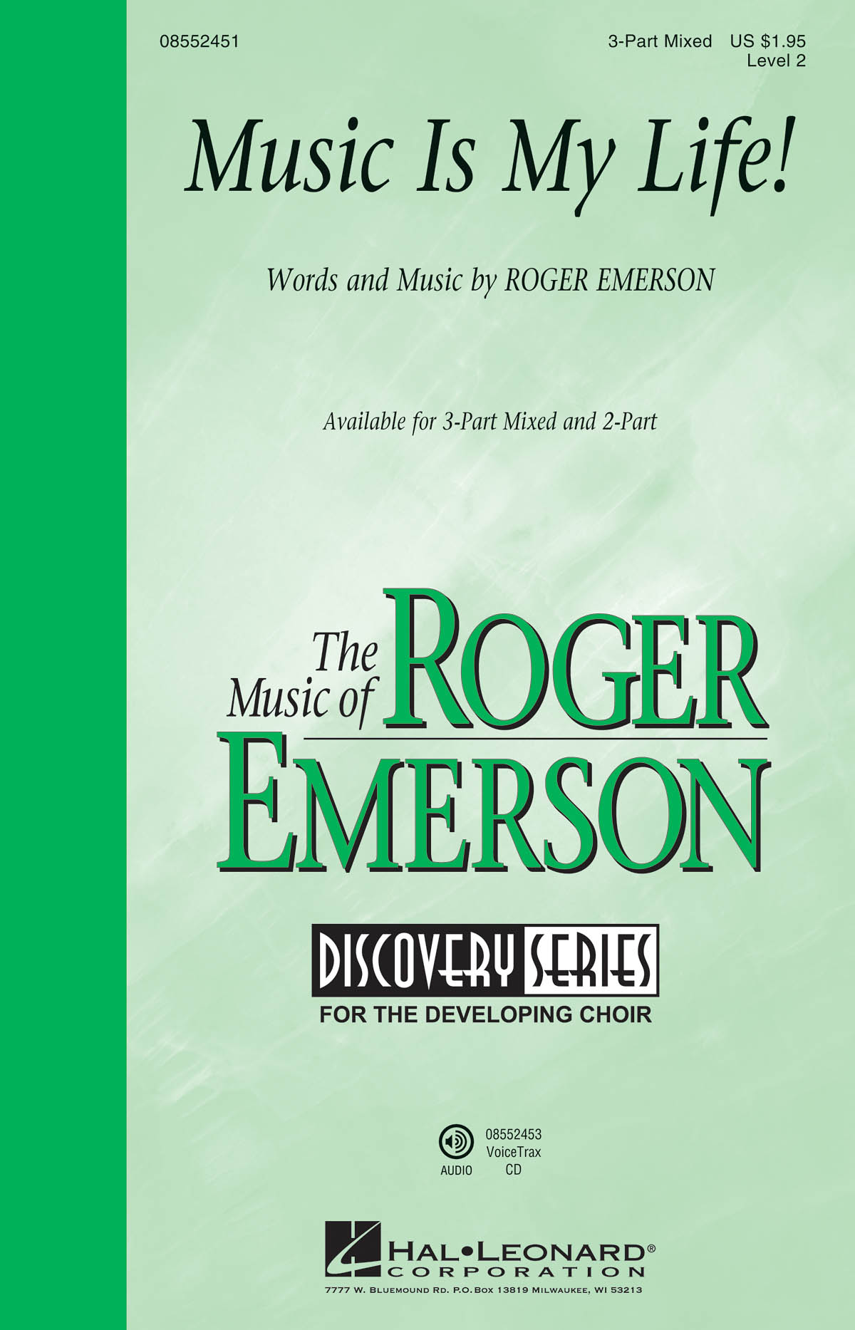 Roger Emerson: Music Is My Life!: 3-Part Choir: Vocal Score