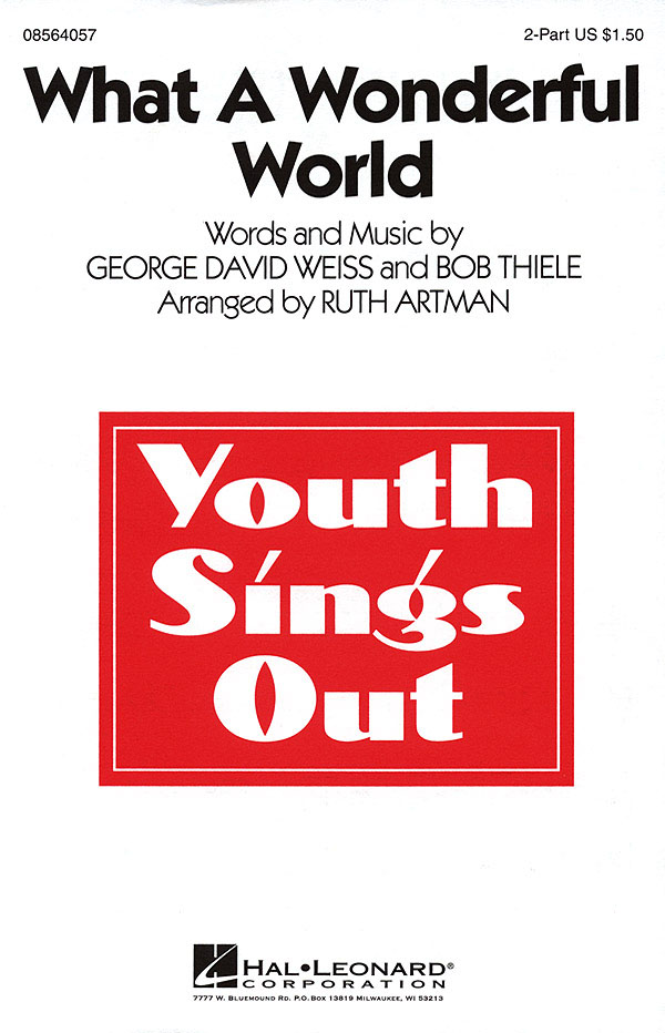 Bob Thiele George David Weiss: What a Wonderful World: 2-Part Choir: Vocal Score