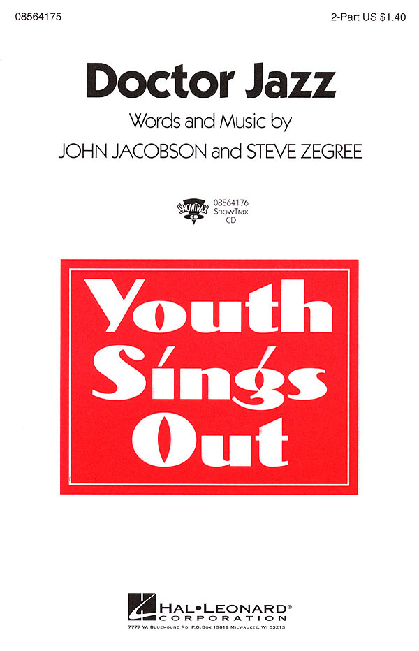 John Jacobson Steve Zegree: Doctor Jazz: 2-Part Choir: Vocal Score