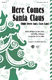 Gene Autry Oakley Haldeman: Here Comes Santa Claus: 3-Part Choir: Vocal Score