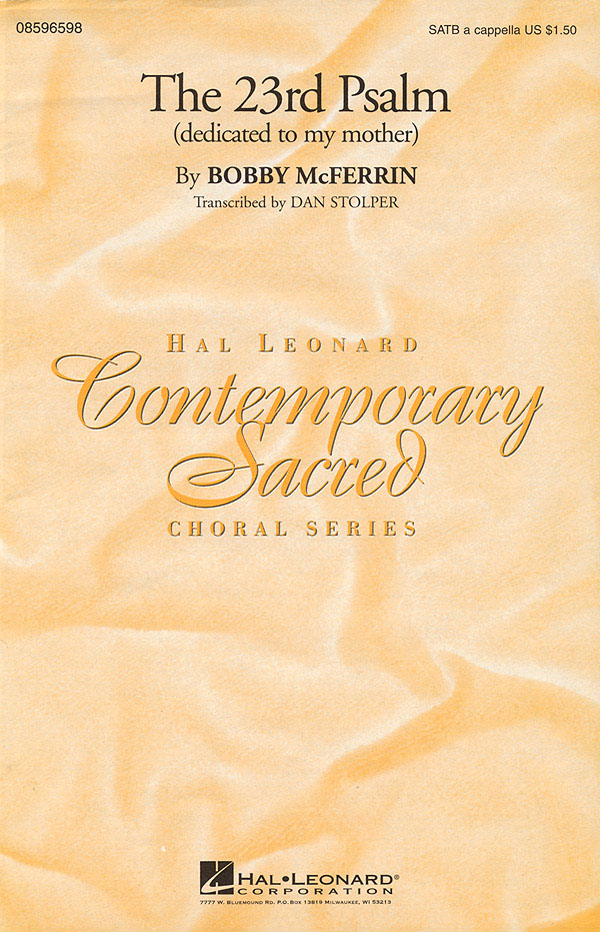 Bobby McFerrin: The 23rd Psalm (dedicated to my mother): SATB: Vocal Score