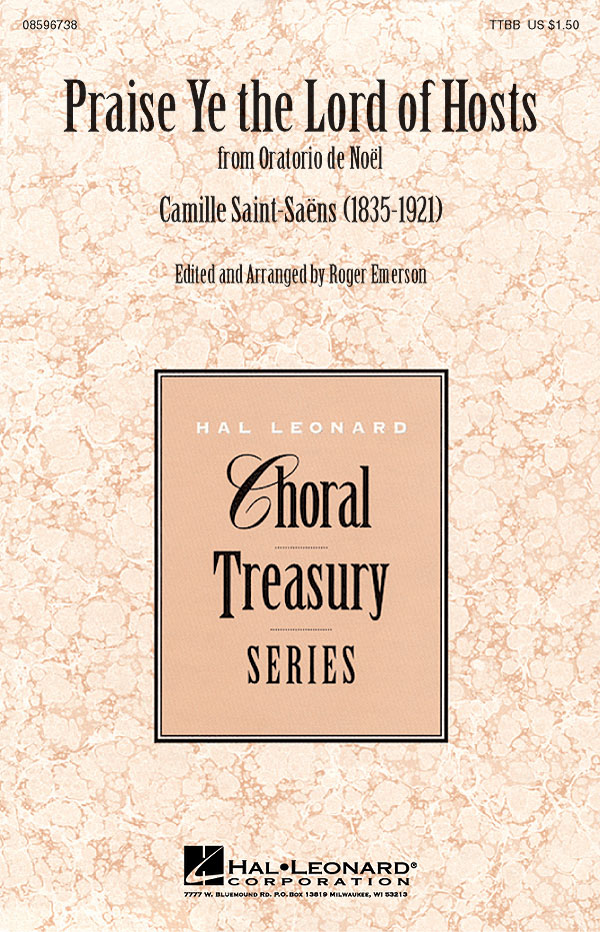 Camille Saint-Sans: Praise Ye the Lord of Hosts: TTBB: Vocal Score
