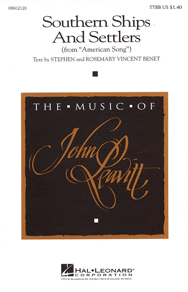 John Leavitt Rosemary Vincent Benet Stephen Benet: Southern Ships and Settlers: