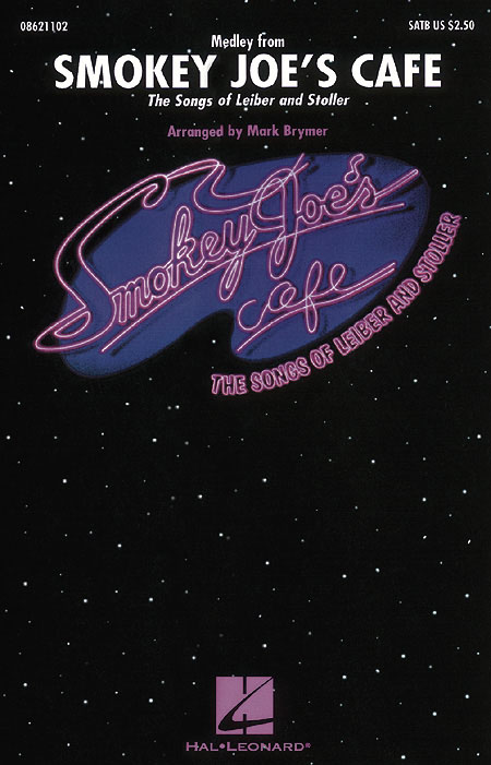 Jerry Leiber Mike Stoller: Smokey Joe's Cafe: SATB: Vocal Score