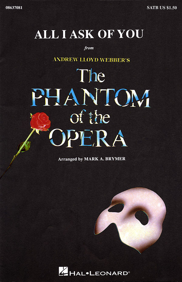 Andrew Lloyd Webber: All I Ask of You: SATB: Vocal Score