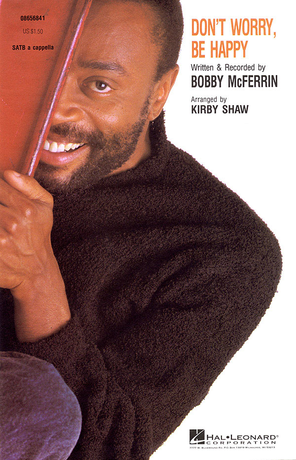 Bobby McFerrin: Don't worry  be happy: SATB: Vocal Score