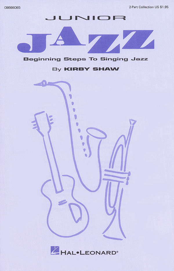 Kirby Shaw: Beginning Steps to Singing Jazz (Collection): 2-Part Choir: Vocal