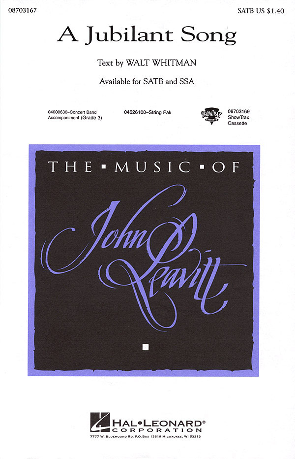 John Leavitt Walt Whitman: A Jubilant Song: SATB: Vocal Score