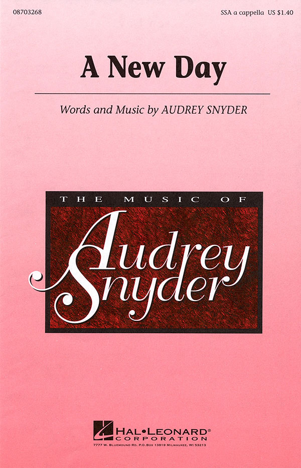 Audrey Snyder: A New Day: SSA: Vocal Score