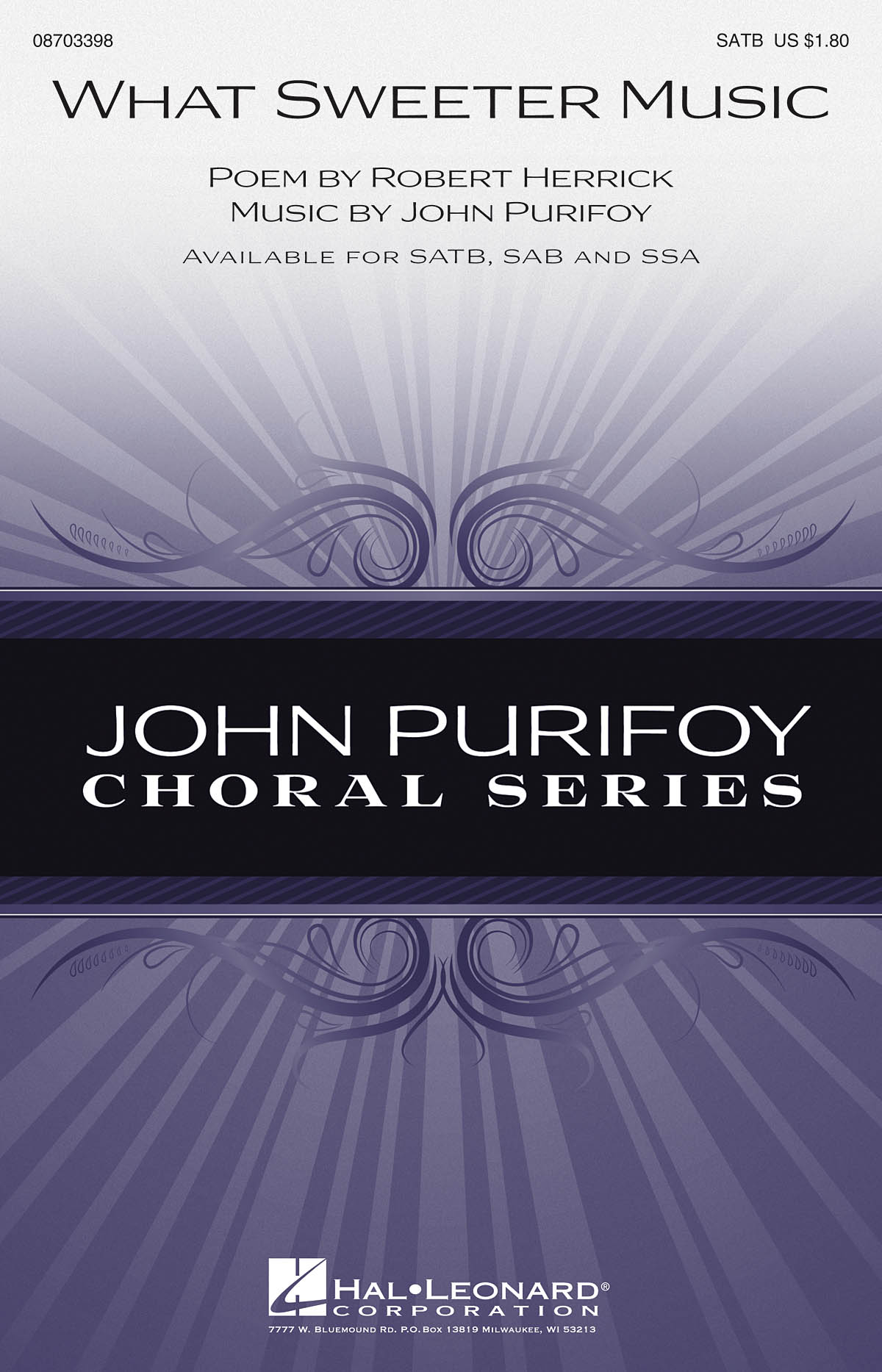 John Purifoy: What Sweeter Music: SATB: Vocal Score