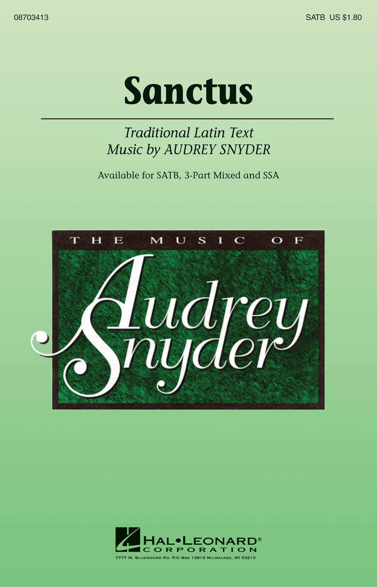 Audrey Snyder: Sanctus: SATB: Vocal Score