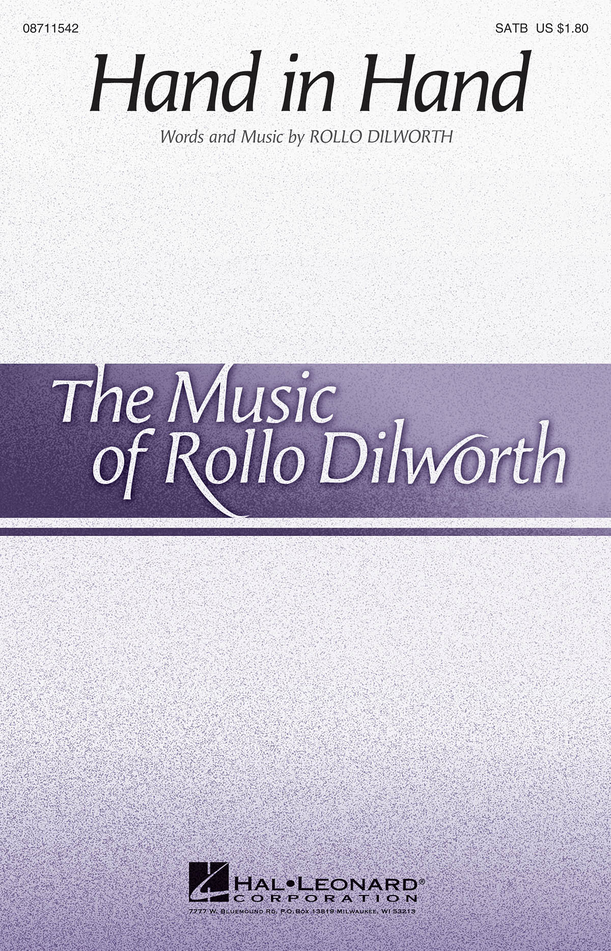 Rollo Dilworth: Hand in Hand: SATB: Vocal Score