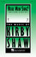 Kirby Shaw: Real Men Sing!: TTB: Vocal Score