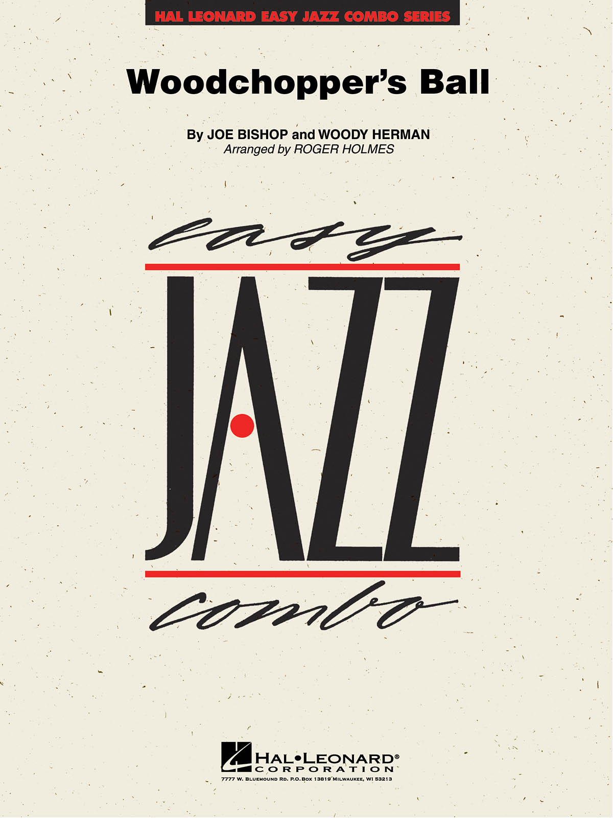 Joe Bishop Woody Herman: Woodchopper's Ball: Jazz Ensemble: Score & Parts
