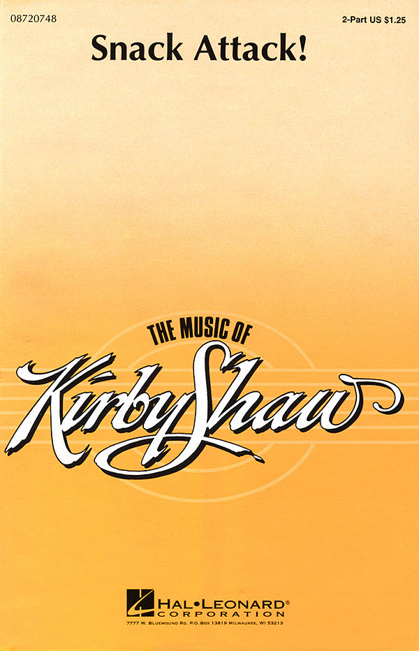 Kirby Shaw: Snack Attack!: 2-Part Choir: Vocal Score