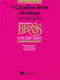 The Canadian Brass: A Canadian Brass Christmas: Concert Band: Score & Parts