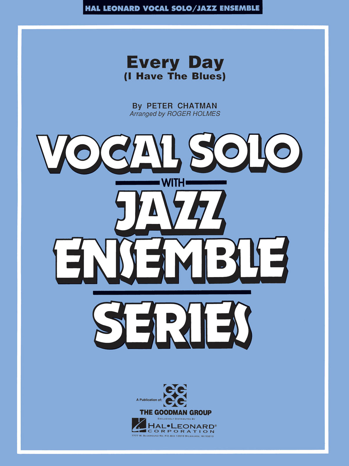 Every Day I Have the Blues: Jazz Ensemble: Score & Parts