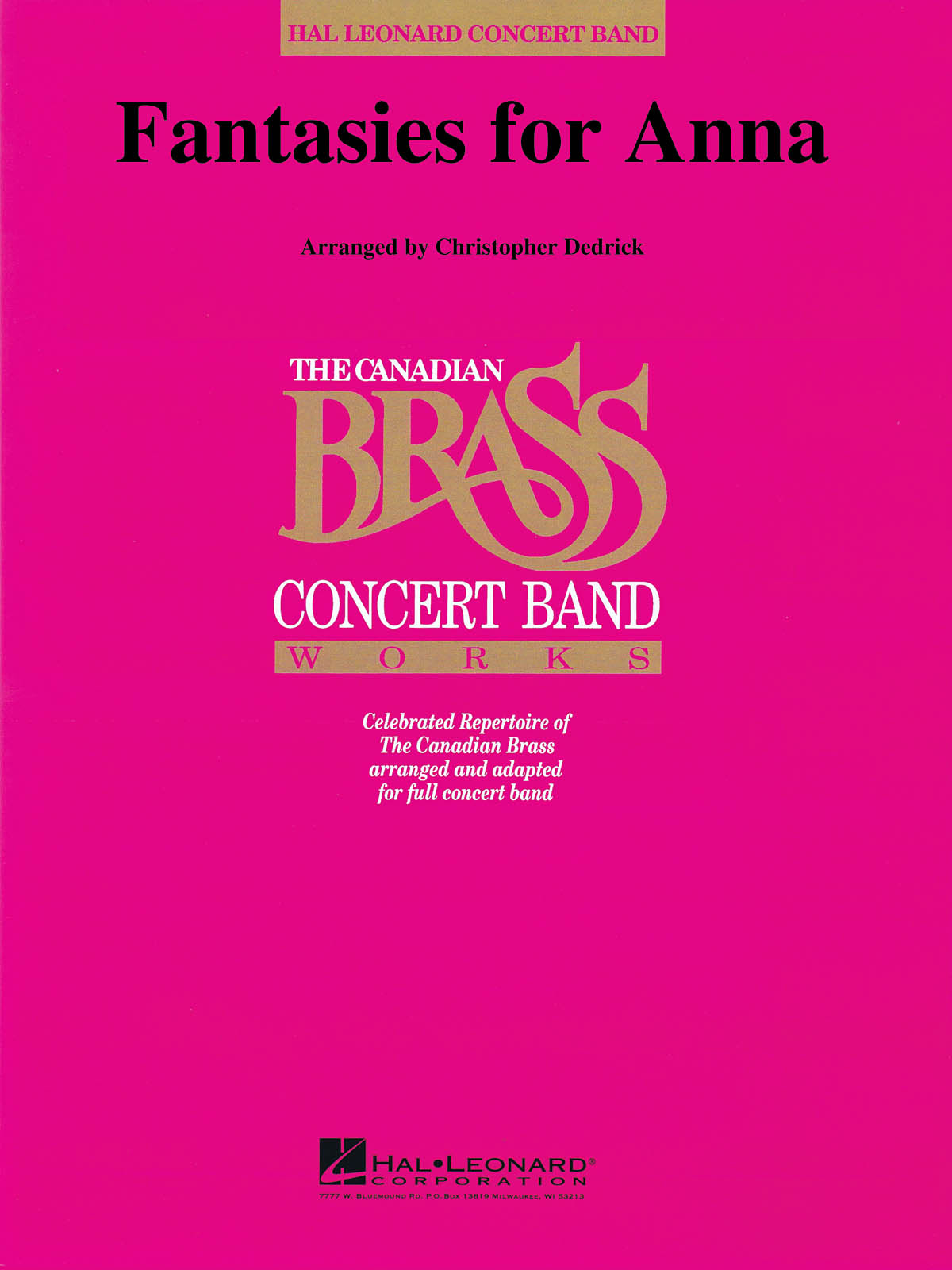 Christopher Dedrick: Fantasies for Anna: Concert Band: Score & Parts