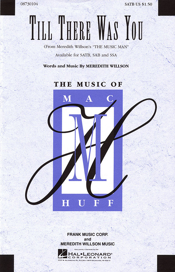 Meredith Willson: Till There Was You: SATB: Vocal Score