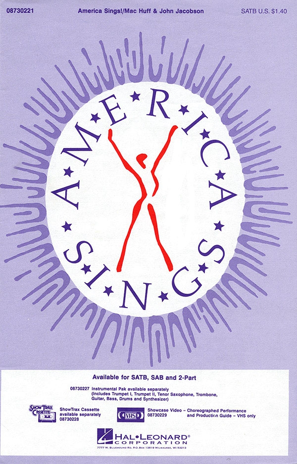John Jacobson Mac Huff: America Sings!: SATB: Vocal Score