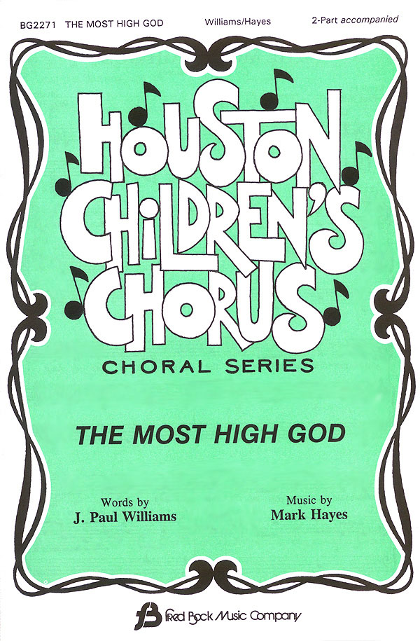 J. Paul Williams Mark Hayes: The Most High God: 2-Part Choir: Vocal Score