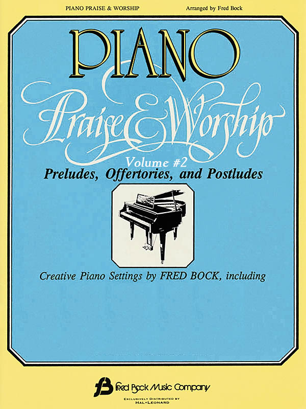 Piano Praise and Worship #2: Piano: Instrumental Album