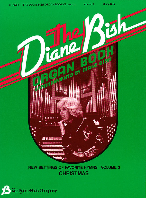 Diane Bish: The Diane Bish Organ Book - Volume 3: Organ: Instrumental Album