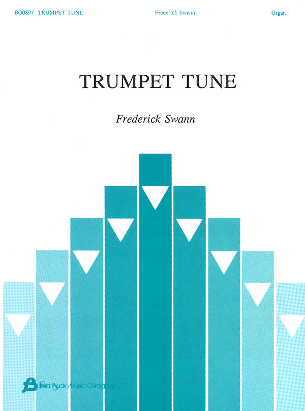 Frederick Swann: Trumpet Tune: Trumpet: Instrumental Work