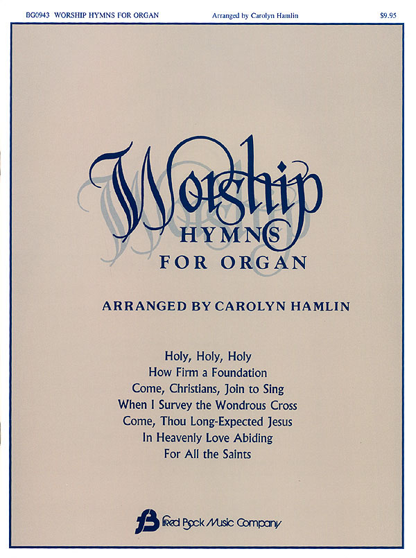 Worship Hymns for Organ - Volume 1: Organ: Instrumental Album