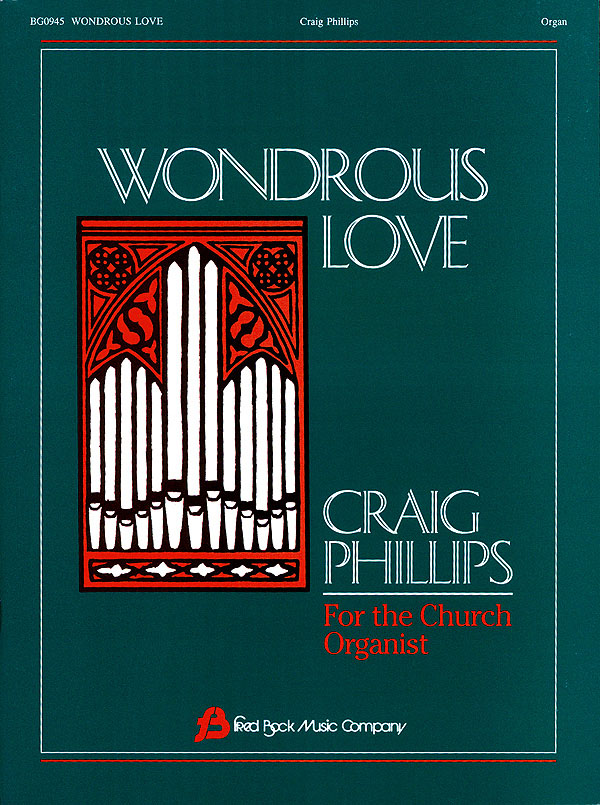 Wondrous Love: Organ: Instrumental Album