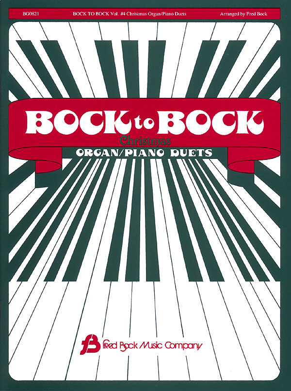 Bock Fred: Bock To Bock #4 (Christmas) Piano/Organ: Piano or Organ Duet: