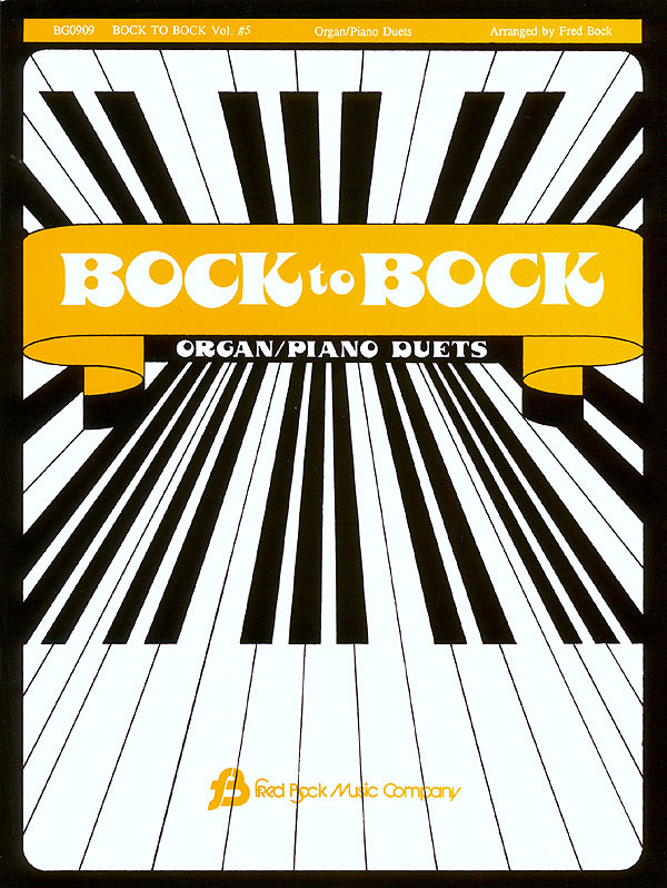 Bock To Bock #5 Organ/Piano Duets: Piano or Organ Duet: Instrumental Album