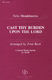 Felix Mendelssohn Bartholdy: Ca Thy Burden Upon The Lord: SATB: Vocal Score