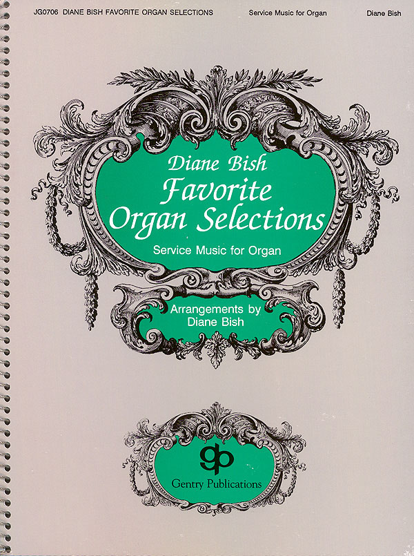 Diane Bish Favorite Organ Selections Organ: Organ: Instrumental Album