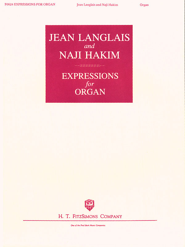 Jean Langlais Naji Hakim: Expressions For Organ: Organ: Instrumental Album