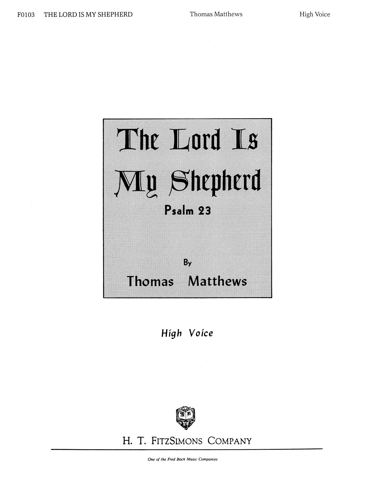 Matthews Tho: The Lord Is My Shepherd: High Voice: Vocal Score