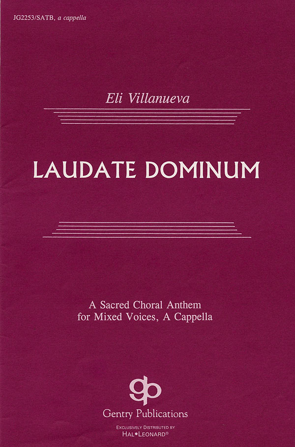 Eli Villanueva: Laudate Dominum: SATB: Vocal Score