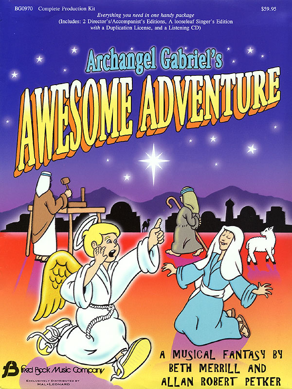 Allan Robert Petker Beth Merrill: Archangel Gabriel's Awesome Adventure: